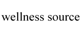 WELLNESS SOURCE trademark