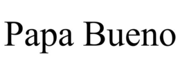 PAPA BUENO trademark