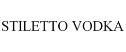 STILETTO VODKA trademark