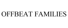 OFFBEAT FAMILIES trademark