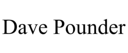 DAVE POUNDER trademark