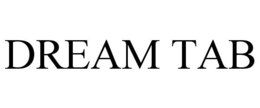 DREAM TAB trademark