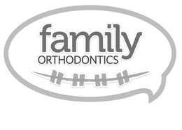 FAMILY ORTHODONTICS trademark