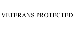 VETERANS PROTECTED trademark