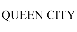 QUEEN CITY trademark