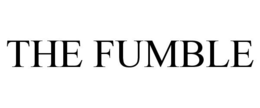 THE FUMBLE trademark