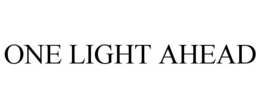 ONE LIGHT AHEAD trademark