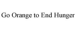 GO ORANGE TO END HUNGER trademark