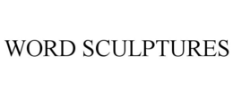 WORD SCULPTURES trademark