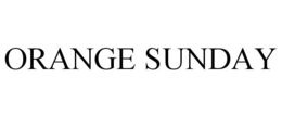 ORANGE SUNDAY trademark