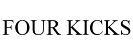 FOUR KICKS trademark