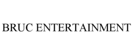 BRUC ENTERTAINMENT trademark