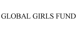 GLOBAL GIRLS FUND trademark