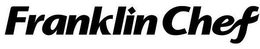 FRANKLIN CHEF trademark