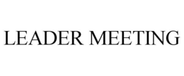 LEADER MEETING trademark