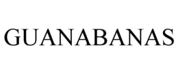 GUANABANAS trademark