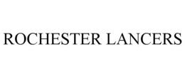 ROCHESTER LANCERS trademark