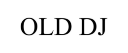 OLD DJ trademark