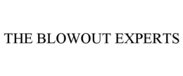 THE BLOWOUT EXPERTS trademark