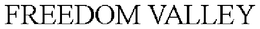 FREEDOM VALLEY trademark