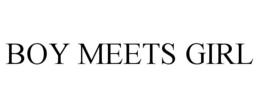 BOY MEETS GIRL trademark