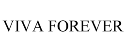 VIVA FOREVER trademark