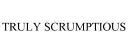 TRULY SCRUMPTIOUS trademark