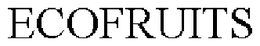 ECOFRUITS trademark