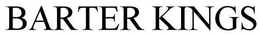 BARTER KINGS trademark