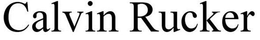 CALVIN RUCKER trademark