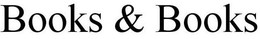 BOOKS & BOOKS trademark