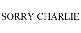 SORRY CHARLIE trademark