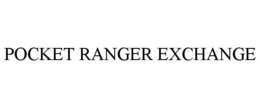 POCKET RANGER EXCHANGE trademark