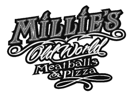 MILLIE'S OLD WORLD MEATBALLS & PIZZA trademark
