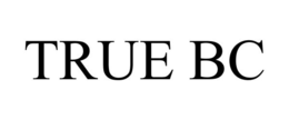 TRUE BC trademark