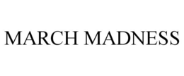 MARCH MADNESS trademark