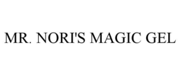 MR. NORI'S MAGIC GEL trademark