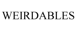 WEIRDABLES trademark