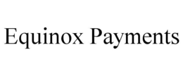 EQUINOX PAYMENTS trademark