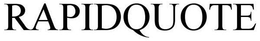RAPIDQUOTE trademark