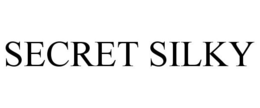 SECRET SILKY trademark
