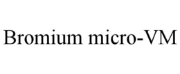 BROMIUM MICRO-VM trademark