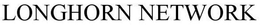 LONGHORN NETWORK trademark