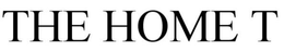 THE HOME T trademark