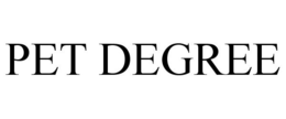 PET DEGREE trademark