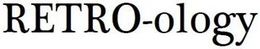 RETRO-OLOGY trademark