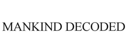 MANKIND DECODED trademark