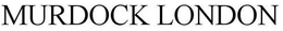MURDOCK LONDON trademark