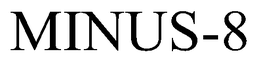 MINUS-8 trademark