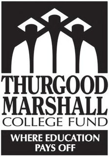 THURGOOD MARSHALL COLLEGE FUND WHERE EDUCATION PAYS OFF trademark